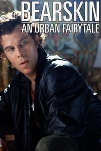 Bearskin: An Urban Fairytale - Poster