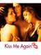 Kiss Me Again