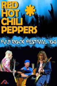 Red Hot Chili Peppers : Live at Fuji Rock Festival 2006 - Poster