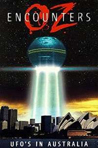 Oz Encounters: UFO's in Australia - Poster