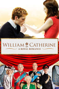 William & Catherine: A Royal Romance - Poster