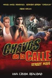 Chavos de La Calle - Poster