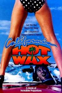 California Hot Wax - Poster