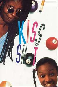 Kiss Shot - Poster
