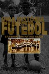 Uma História de Futebol