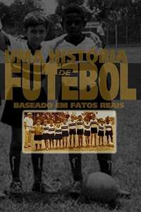 Uma História de Futebol - Poster