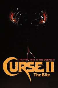 Curse II: The Bite - Poster