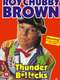 Roy Chubby Brown: Thunder B*!!*cks