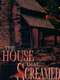 The House That Screamed