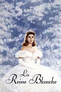 La reine blanche - Poster