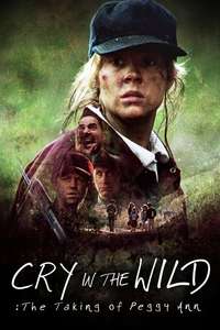 Cry in the Wild: The Taking of Peggy Ann - Poster