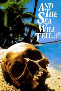 And the Sea Will Tell - Poster