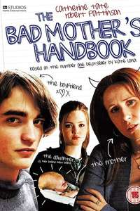 The Bad Mother's Handbook - Poster
