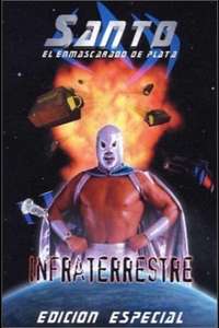 Santo: Infraterrestre - Poster