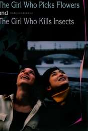 The Girl Who Picks Flowers and the Girl Who Kills Insects