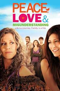 Peace  Love & Misunderstanding - Poster