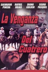 La Venganza del Cuatrero - Poster