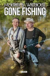 Mortimer & Whitehouse: Gone Fishing - Posters