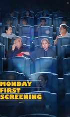 Monday First Screening
