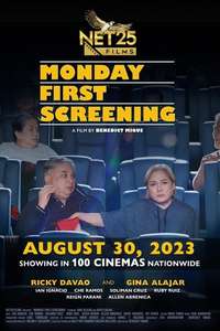 Monday First Screening - Posters