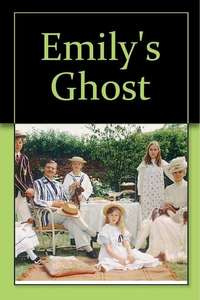Emily's Ghost - Poster