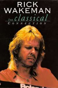 Rick Wakeman: The Classical Connection - Poster