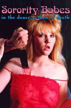 Sorority Babes in the Dance-A-Thon of Death