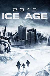 2012: Ice Age - Poster