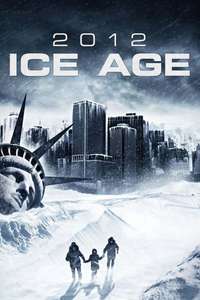 2012: Ice Age - Poster