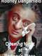Rodney Dangerfield: Opening Night at Rodney's Place