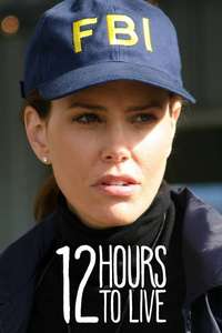 12 Hours to Live - Poster