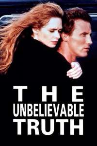 The Unbelievable Truth - Poster