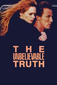 The Unbelievable Truth - Poster