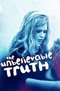 The Unbelievable Truth - Poster