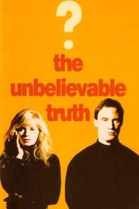 The Unbelievable Truth - Poster