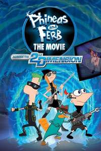 Phineas and Ferb the Movie: Across the 2nd Dimension - Posters