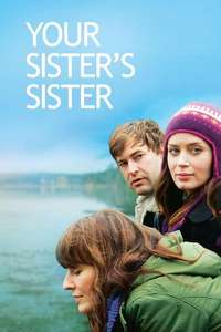 Your Sister's Sister - Poster