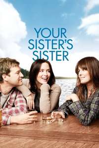 Your Sister's Sister - Poster