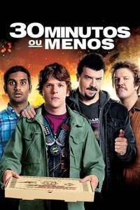 30 Minutes or Less - Poster