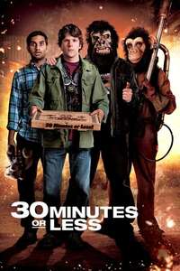 30 Minutes or Less - Poster