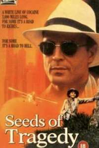 Seeds of Tragedy - Poster