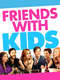 Friends with Kids