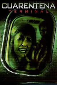 Quarantine 2: Terminal - Poster