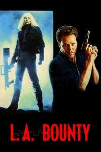 L.A. Bounty - Poster