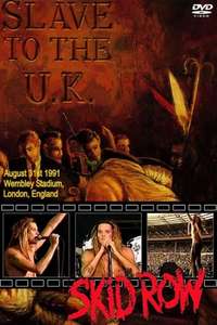 Skid Row: Live at Wembley Stadium - Poster