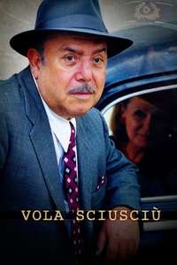 Vola sciusciù - Poster
