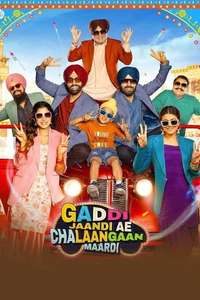 Gaddi Jaandi Ae Chalaangaan Maardi - Poster