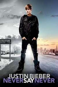 Justin Bieber: Never Say Never - Poster