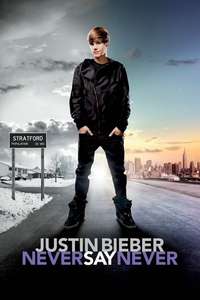 Justin Bieber: Never Say Never - Poster