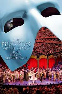 The Phantom of the Opera at the Royal Albert Hall - Poster